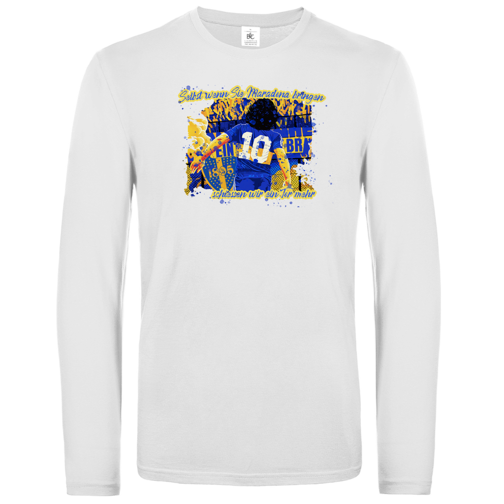 Selbst wenn Sie....Langarmshirt